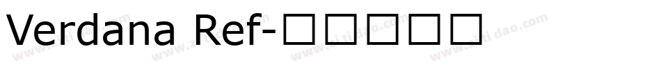 Verdana Ref字体转换